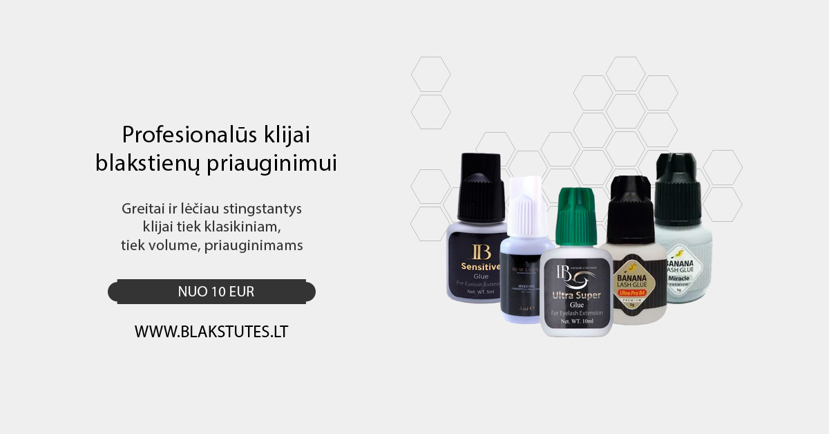 Klijai blakstienų priauginimui